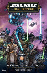 Star Wars: The High Republic Adventures--The Complete Phase III Part 2 - George Mann, Harvey Tolibao, Caio Filipe, Valeria Favoccia (ISBN: 9781506755373)