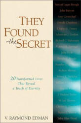 They Found the Secret - V. Raymond Edman (ISBN: 9780310240518)