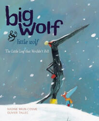 Big Wolf and Little Wolf - Nadine Brun-Cosme (ISBN: 9781592700882)