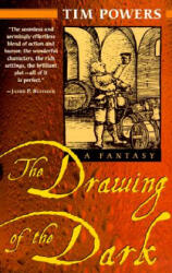 Drawing of the Dark - Tim Powers (ISBN: 9780345430816)