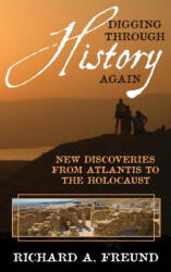 Digging through History Again - Freund, Richard A. (ISBN: 9781538136225)