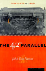 42nd Parallel - Passos John Dos (ISBN: 9780618056811)