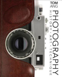 Photography - Tom Ang (ISBN: 9781465481832)