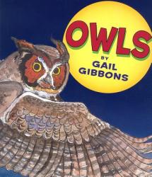 Gail Gibbons - Owls - Gail Gibbons (2006)