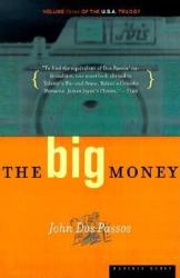 The Big Money 3: Volume Three of the U. S. A. Trilogy (ISBN: 9780618056835)