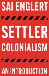 Colonialismul colonizatorilor (ISBN: 9780745344904)