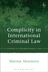 Complicitate în dreptul penal internațional (ISBN: 9781509900084)