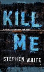 Kill Me (ISBN: 9780751536294)