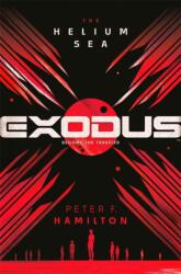 EXODUS: The Helium Sea - Peter F. Hamilton (ISBN: 9781529073799)