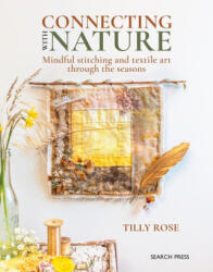 Connecting with Nature - Tilly Rose (ISBN: 9781800921917)