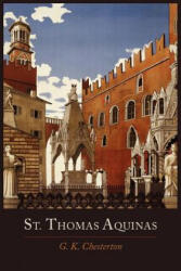 St. Thomas Aquinas - G. K. Chesterton (ISBN: 9781614272038)