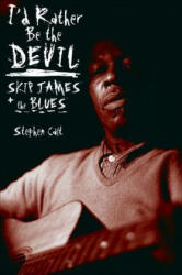 I'd Rather Be the Devil - Stephen Calt (ISBN: 9781556527463)