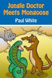 Jungle Doctor Meets Mongoose (ISBN: 9781845506131)