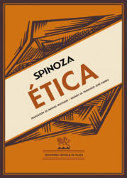 Spinoza, Baruch - Ética - Spinoza, Baruch (ISBN: 9788416034888)