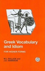 Greek Vocabulary and Idiom - HARRISO, BULLICK (ISBN: 9781853996771)