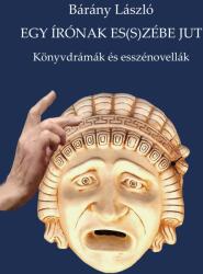 Egy írónak e(s)zébe jut (ISBN: 9789635342785)