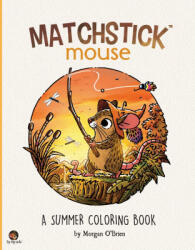 Matchstick Mouse - Morgan O'Brien (2022)