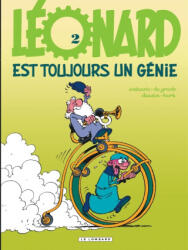 Léonard - Tome 2 - Léonard est toujours un génie ! - De Groot (ISBN: 9782803617005)
