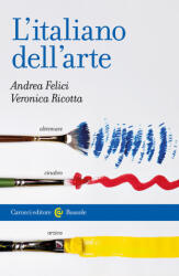 italiano dell'arte - Andrea Felici, Veronica Ricotta (2026)