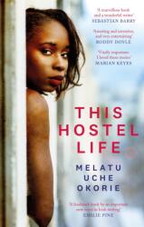 This Hostel Life (ISBN: 9780349012902)