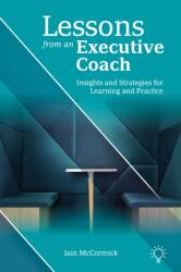 Lessons from an Executive Coach (ISBN: 9781803885155)