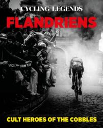 Cycling Legends 04: Flandriens (ISBN: 9781036916053)
