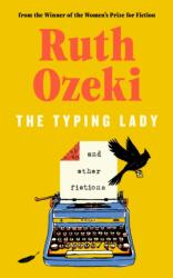 The Typing Lady - Ruth Ozeki (ISBN: 9781837261598)