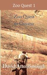 Zoo Quest to Guyana (ISBN: 9780906554203)