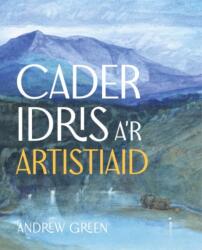 Cader Idris a'r Artistiaid (ISBN: 9781805951841)