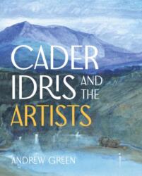 Cader Idris and the Artists (ISBN: 9781805951704)