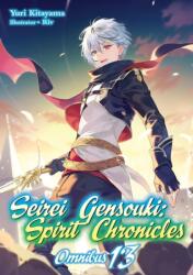 Seirei Gensouki: Spirit Chronicles: Omnibus 13 (ISBN: 9781718328921)