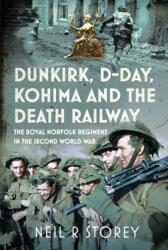 Dunkirk, D-Day, Kohima and The Death Railway (ISBN: 9781036149918)