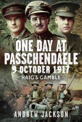 One Day at Passchendaele, 9 October 1917 (ISBN: 9781036148713)