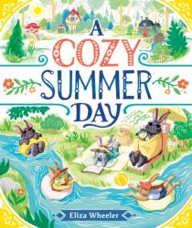 A Cozy Summer Day - Eliza Wheeler (ISBN: 9780593617236)