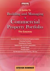 A Guide to Building and Managing A Commercial Property Portfolio (ISBN: 9781802364903)