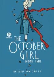 The October Girl Book Two (ISBN: 9781545826522)