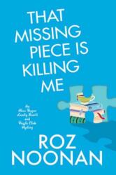 That Missing Piece Is Killing Me (ISBN: 9781496746757)