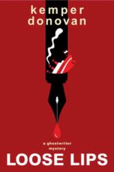 Loose Lips (ISBN: 9781496744579)