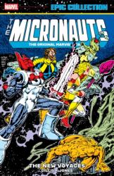 Micronauts Epic Collection: The Original Marvel Years - The New Voyages (ISBN: 9781302967420)