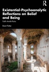 Existential-Psychoanalytic Reflections on Belief and Being (ISBN: 9781041219156)