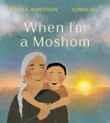 When I'm a Moshom (ISBN: 9781774881743)