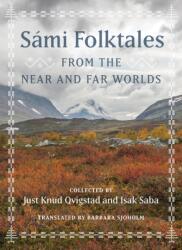 Sami Folktales from the Near and Far Worlds (ISBN: 9781517916749)