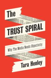 The Trust Spiral (ISBN: 9781509570935)