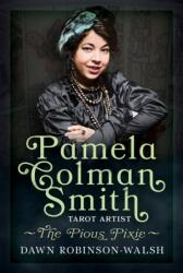 Pamela Colman Smith, Tarot Artist (ISBN: 9781036156510)