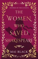 The Women Who Saved Shakespeare (ISBN: 9781835744321)