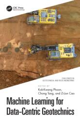Machine Learning for Data-Centric Geotechnics (ISBN: 9781032886541)