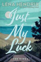 JUST MY LUCK (ISBN: 9781496761309)