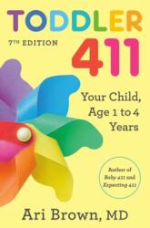 Toddler 411, 7th Edition (ISBN: 9780593980903)