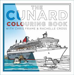 The Cunard Colouring Book (ISBN: 9781837051083)