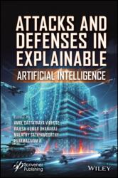 Attacks and Defenses in Explainable Artificial Intelligence (ISBN: 9781394305582)
